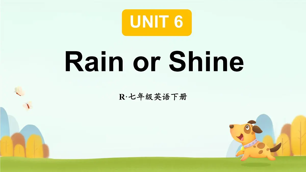 Unit 6 Rain or Shine Section A 单词详解 课件 2024-2025学年人教版七年级英语下册第1页