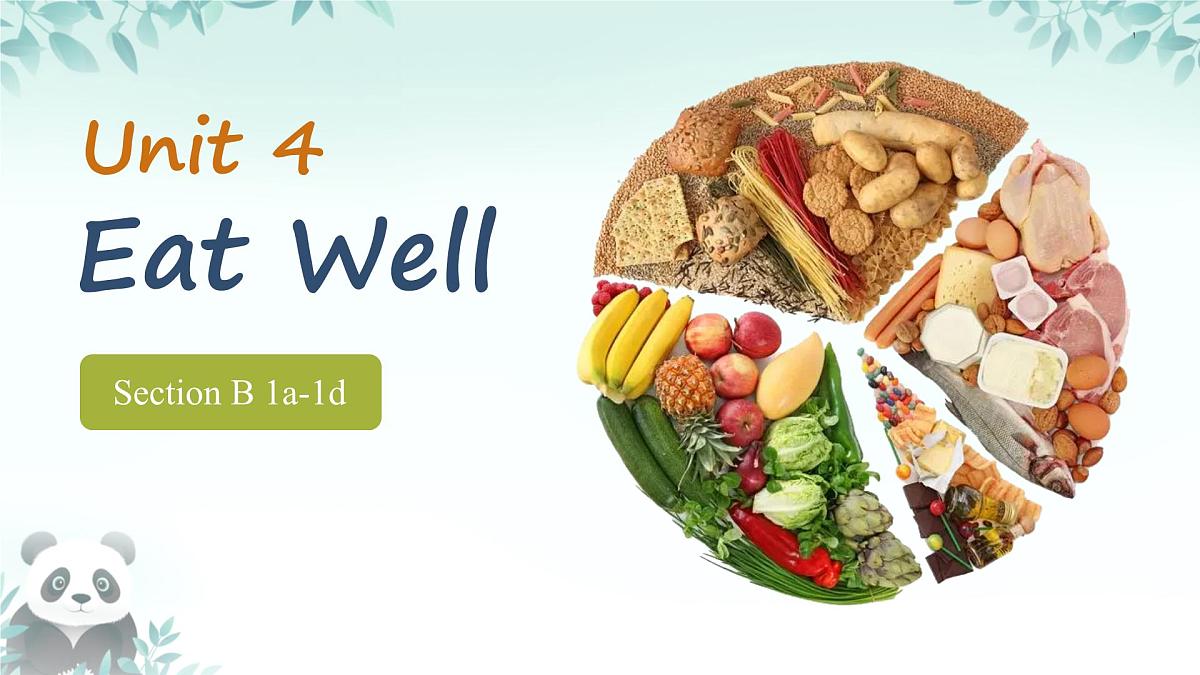 Unit4 Eat Well Section B (1a-1d) 课件 2024-2025学年人教版七年级英语下册第1页