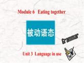 《Module 6   Eating together Unit 3  Language in use》課件 外研版英語(yǔ)九年級(jí)下冊(cè)