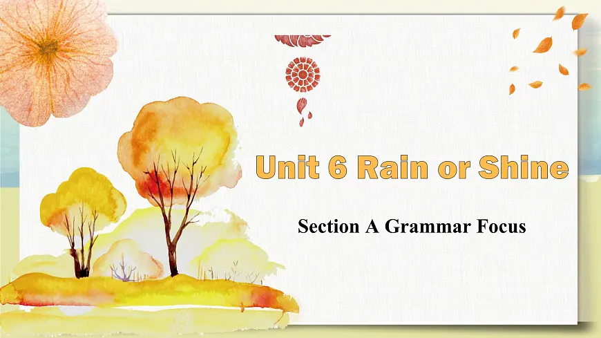 2024-2025学年人教版七年级下册英语Unit 6 Section A Grammar Focus 课件第1页