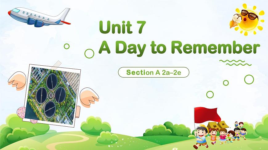 2024-2025学年度人教版七年级英语下册 Unit 7 Section A (2a-2e)课件第1页