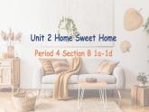 Unit 2 Home Sweet Home  Section B （1a-1d）課件2025-2026學(xué)年人教版英語八年級上冊