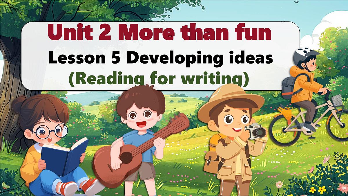 外研版2024七年级上册英语U2第五课时Developing ideas(Reading for writing) 课件第1页