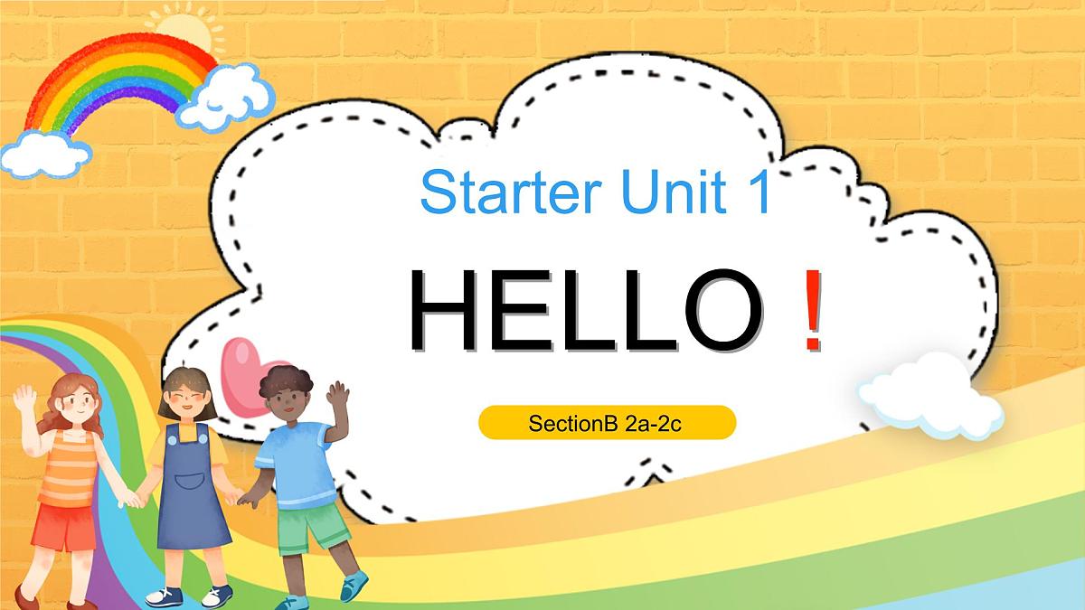 人教2024初中英语七年级上册Starter Unit1Hello!SectionB2a-2c第1页