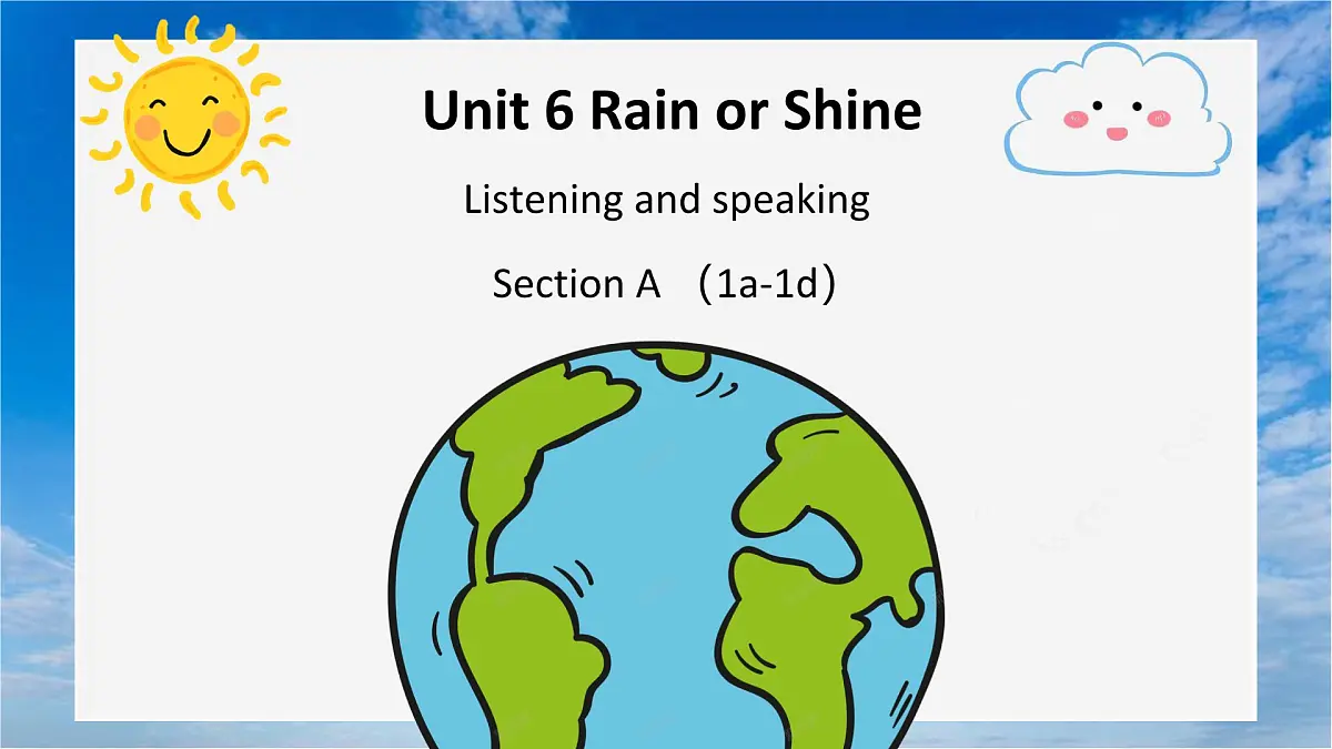Unit 6 Rain or Shine Section A 1a-1d 课件 2024-2025学年英语人教版7年级下册第1页