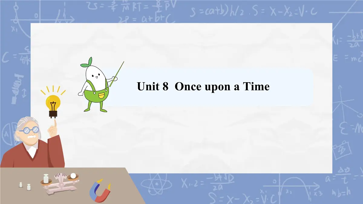 Unit 8 Once upon a Time Section A （第一课时-第三课时） 课件 2024-2025学年英语人教版7年级下册第1页
