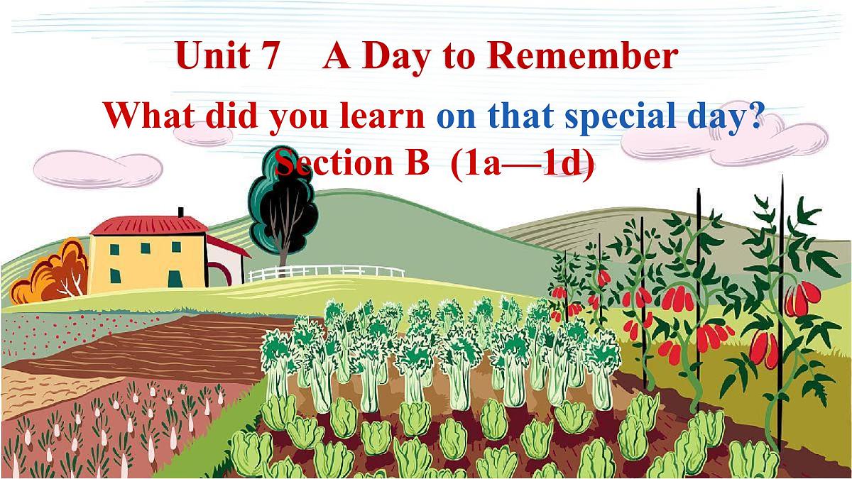 Unit 7 A Day to Remember Section B 1a-2d 课件 2024-2025学年英语人教版7年级下册第2页