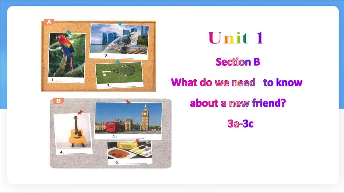 Unit 1 Section B Project (3a~3c) 课件-人教版英语七年级上册第1页