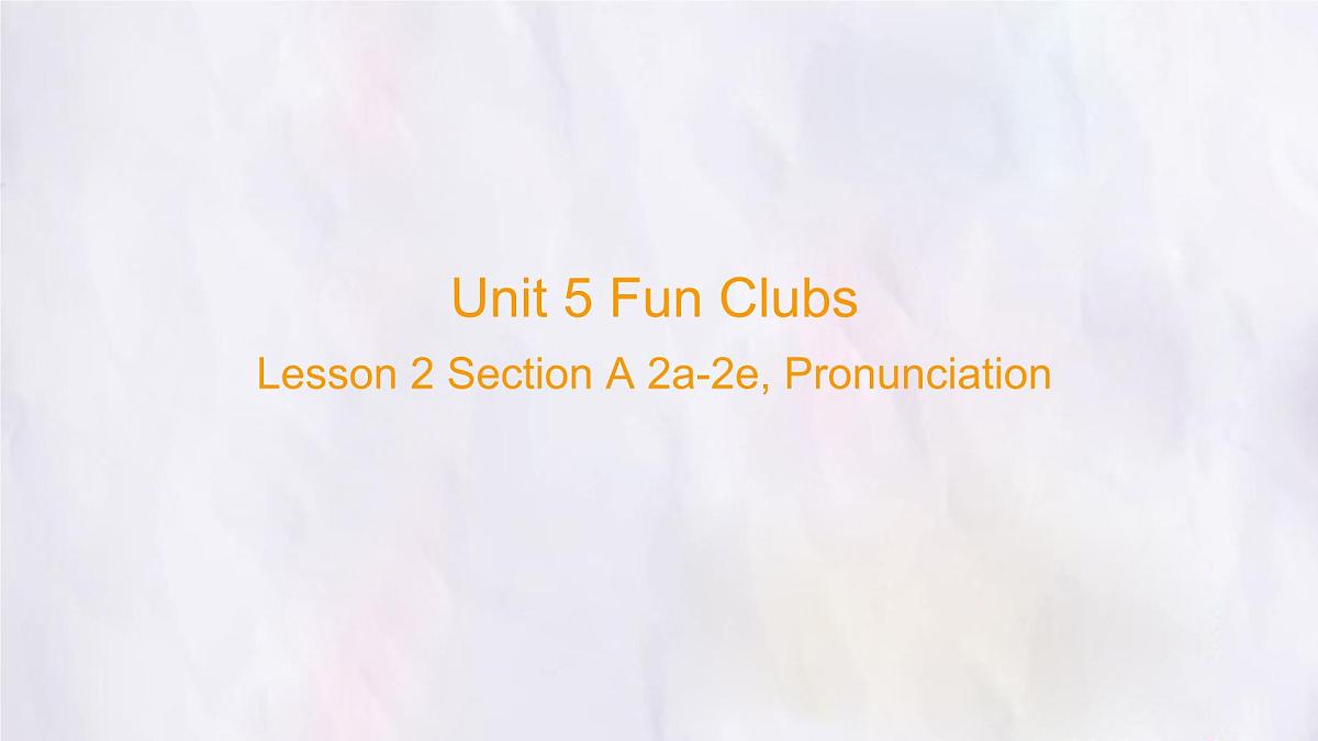 Unit 5 Section A (2a~Pronunciation) 课件-人教版英语七年级上册第1页