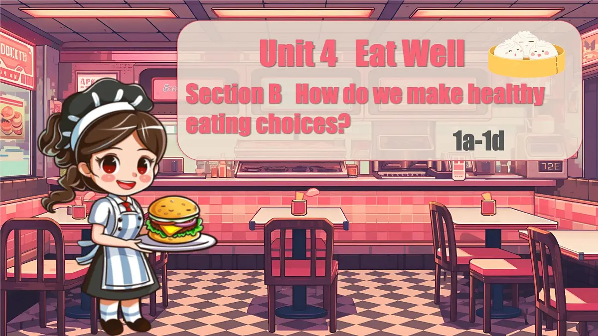 Unit4 Eat Well Section B 1a-1d 课件 2024-2025学年人教版七年级英语下册第1页