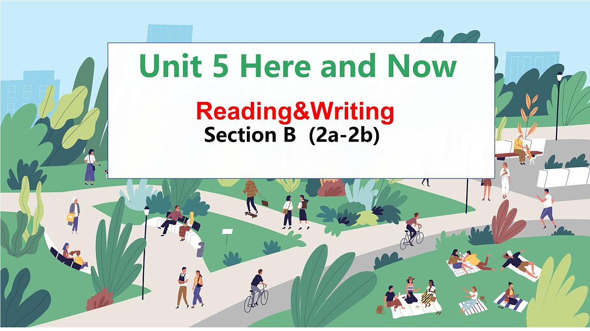 初中 英语 人教版（2024）七年级下册Unit 5 Here and now Section B 课件第1页
