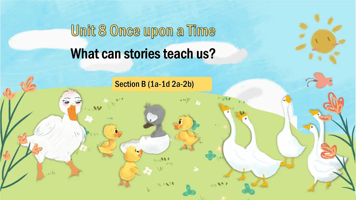 Unit 8 Once upon a Time Section B 1a-1d 课件 2024-2025学年英语人教版7年级下册第1页