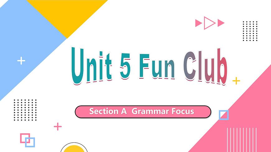 人教2024初中英语七年级上册Unit5Fun Clubs SectionAGrammar Focus第1页