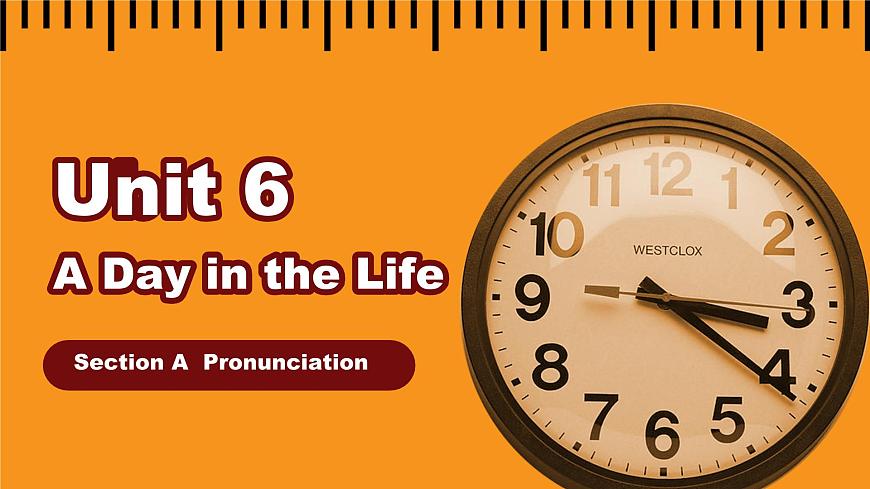 人教2024初中英语七年级上册Unit6A Day in the Life SectionAPronunciation第1页