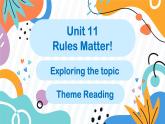 初中英語仁愛版（2024）七年級下冊 Unit 11 Rules Matter! Exploring the topic Theme Reading（教學(xué)課件）