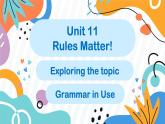 初中英語仁愛版（2024）七年級下冊 Unit 11 Rules Matter! Exploring the topic Grammar in Use（教學課件2）