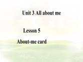 冀教版英語（2024） 七年級上冊 Unit 3 Lesson 5 About-me card課件