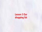 冀教版英語（2024） 七年級上冊 Unit 6 Lesson 3 Our shopping list知識梳理課件