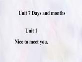 冀教版英語（2024） 七年級上冊 Unit 7 Days and months Lesson 1 Talking with Zack課件