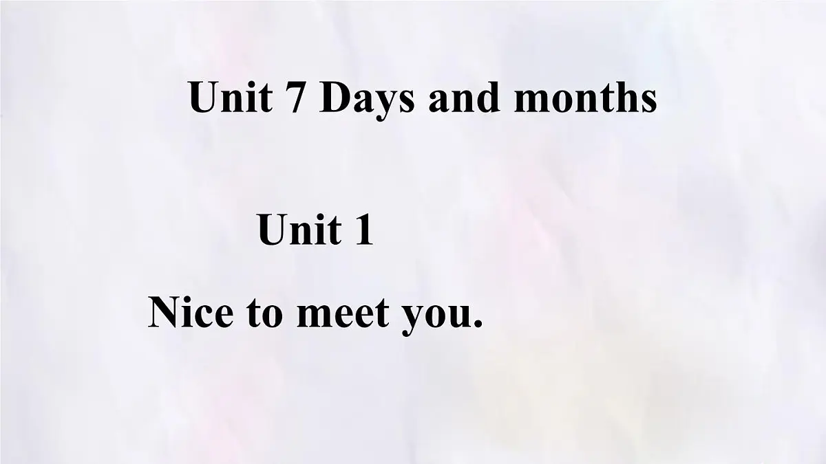 冀教版英语（2024） 七年级上册 Unit 7 Days and months Lesson 1 Talking with Zack课件第1页