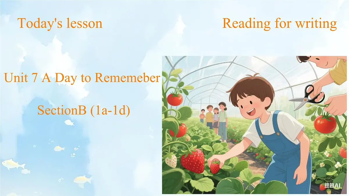 Unit 7 A Day to Remember Section B 1a-1d 课件 2024-2025学年英语人教版7年级下册第2页