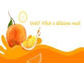 新人教版初中英語八年級上冊 Unit5 What a delicous meal單元復習課件