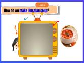 【公開課】人教新目標(biāo)(Go for it)版英語八上Unit8《How do you make a banana milk shake？》SectionA2d&Grammar Focus優(yōu)質(zhì)課件+素材