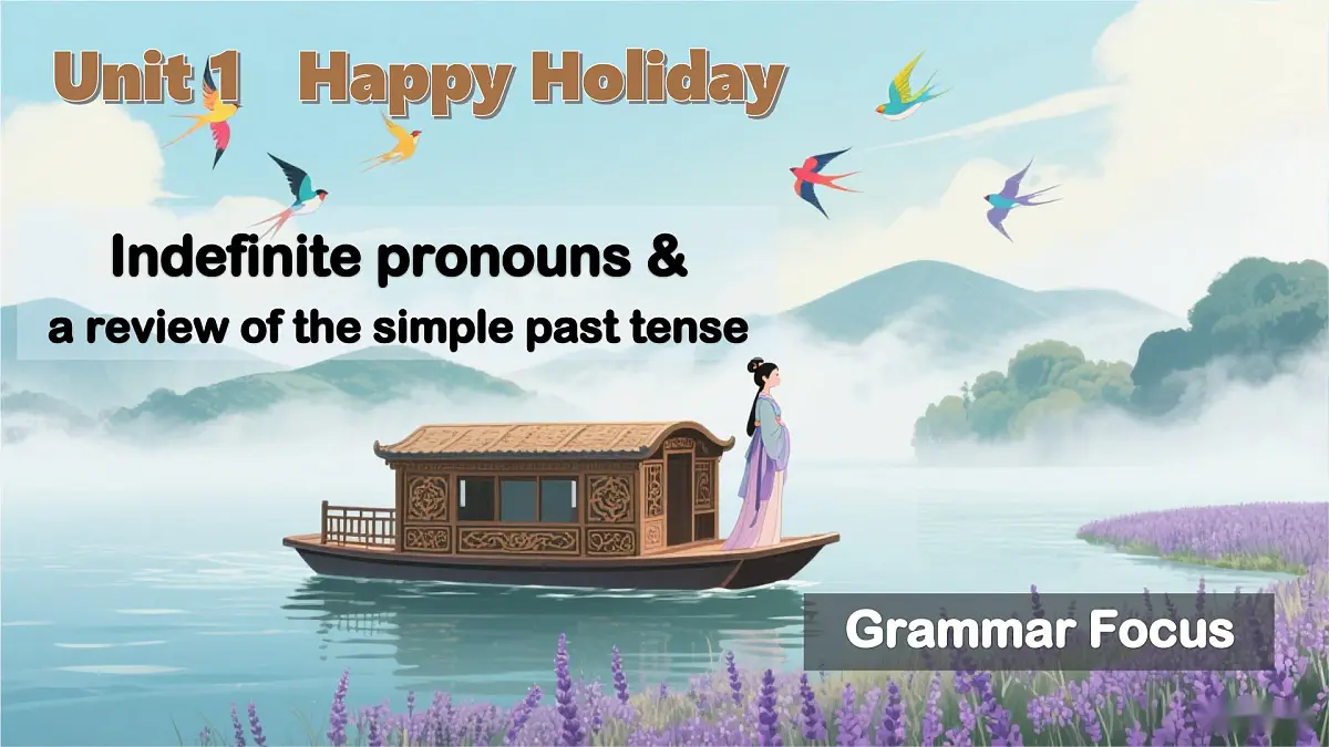 Unit 1 课时3 Section A（Grammar Focus）语法课课件-2025-2026学年八年级英语上册精品课件（新人教版）第1页