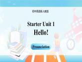 人教版七年級(jí)上冊(cè)英語(yǔ) Starter Unit 1 課時(shí) 2 Section A（Pronunciation）精品課件（包含視頻音頻）
