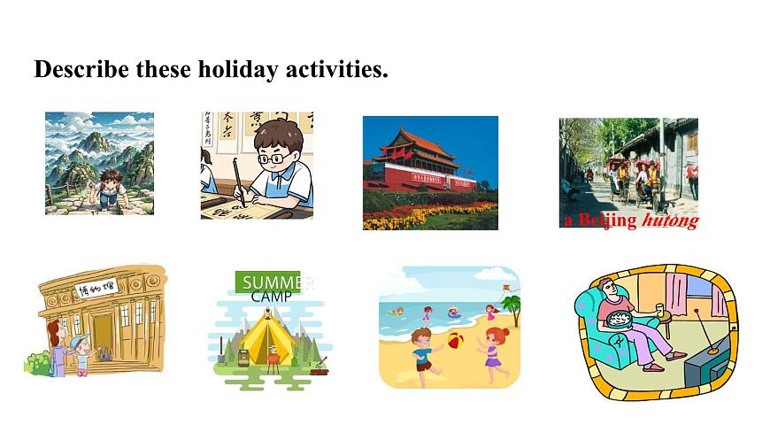 人教版（2024）英语八年级上册 Unit 1 Happy Holiday 第5课时 Section B 4a—4c（课件）第6页