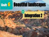 新譯林版初中英語7年級下冊Unit6 Beautiful landscapes Integration 2 課件