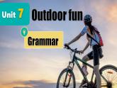 新譯林版初中英語(yǔ)7年級(jí)下冊(cè)Unit7 Outdoor fun Grammar 課件