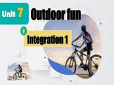 新譯林版初中英語7年級下冊Unit7 Outdoor fun Integration 1 課件