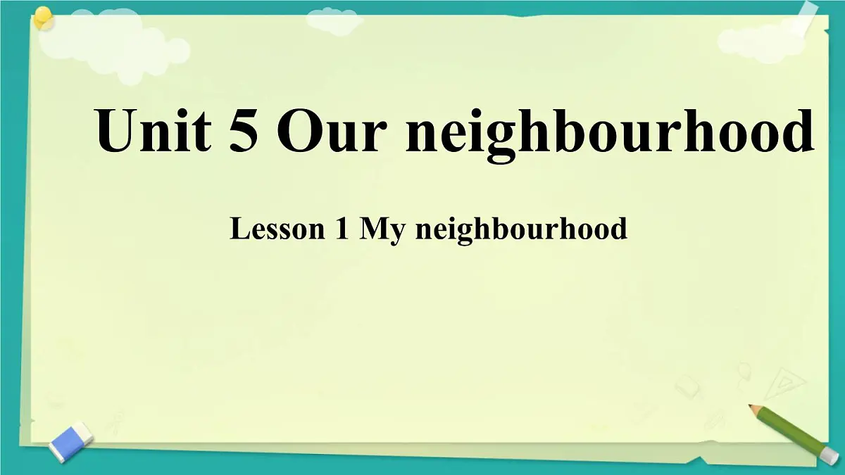 Unit 5 Lesson 1 My neighbourhood 课件 2025-2026学年冀教版英语七年级下册第2页