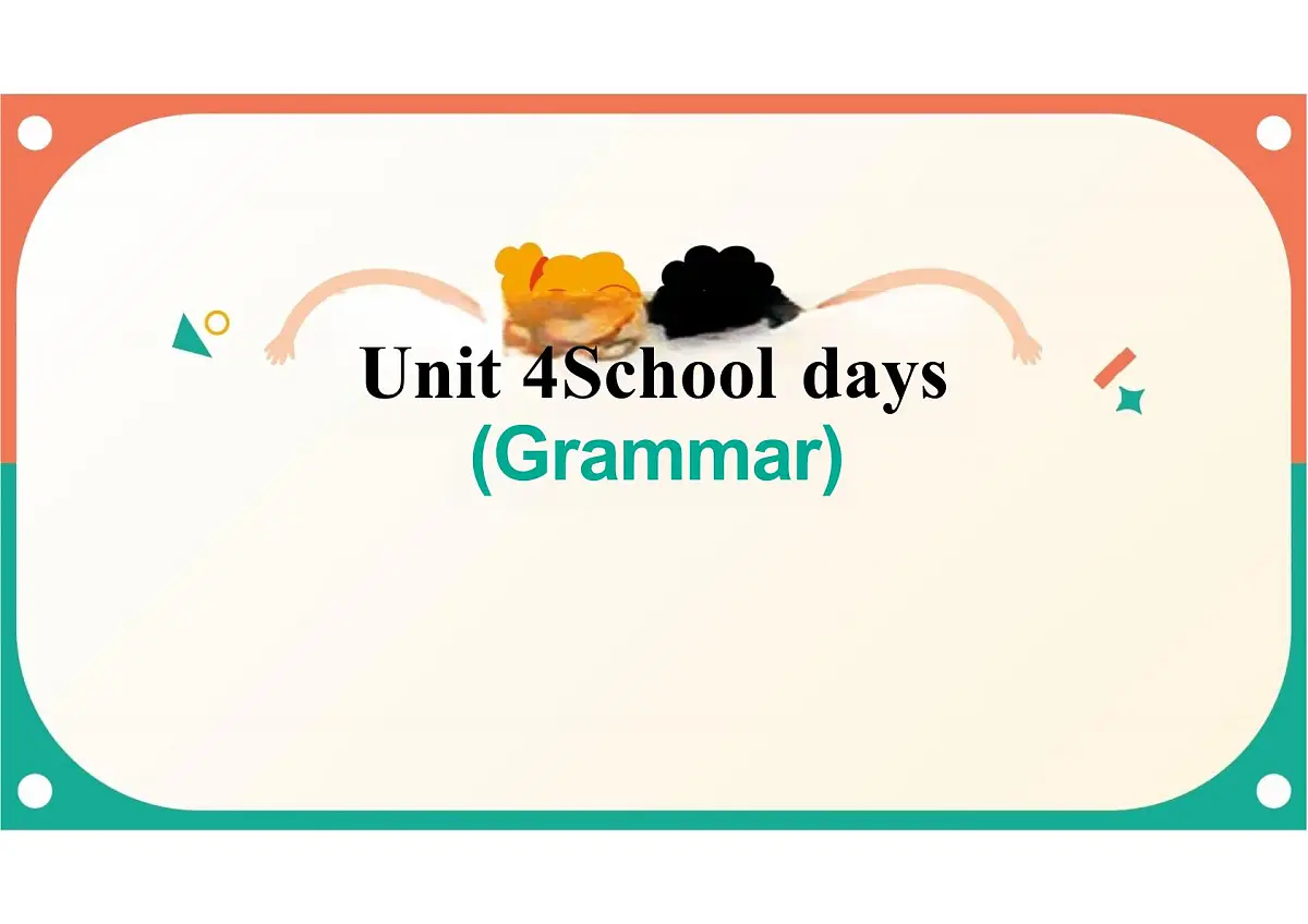 新译林版初中英语七年级上册 7A U4 School days Grammar 课件第1页