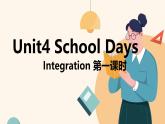 新譯林版初中英語七年級上冊 7A U4 School days Integration 1 課件