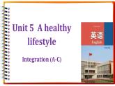 新譯林版初中英語七年級(jí)上冊(cè) 7A U5 A healthy lifestyle Integration(A-C) 課件