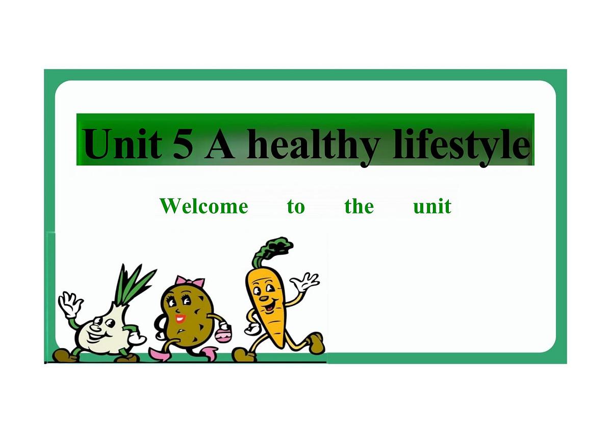 新译林版初中英语七年级上册 7A U5 A healthy lifestyle Welcome 课件第1页