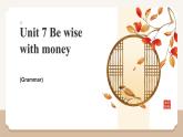 新譯林版初中英語(yǔ)七年級(jí)上冊(cè) 7A U7 Be wise with money Grammar 課件