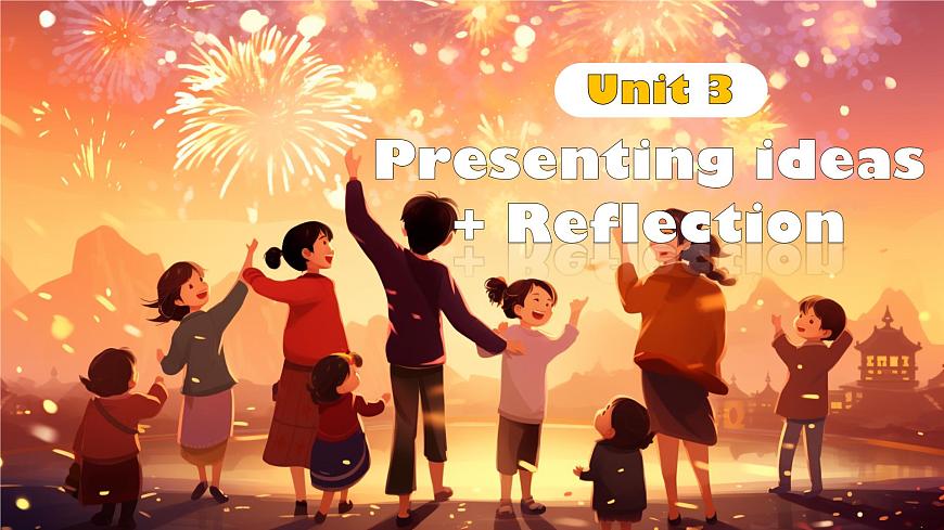 2025年外研版七年级英语上册Unit 3 Family  ties Presenting ideas & Reflection（课件）第1页