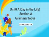 人教版英語七年級(jí)上冊(cè)Unit6 《A day in the life!》SectionA  Grammar focus優(yōu)質(zhì)課件+同步練習(xí)+素材包