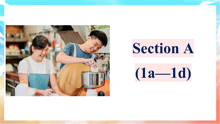 人教版（2024）英语八年级上册  Unit 5 What a Delicious Meal!Section A(1a—1d)（课件）第1页