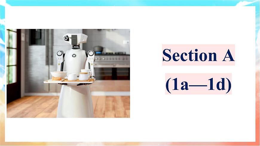 人教版（2024）英语八年级上册  Unit 7 When Tomorrow Comes Section A(1a—1d)（课件）第1页