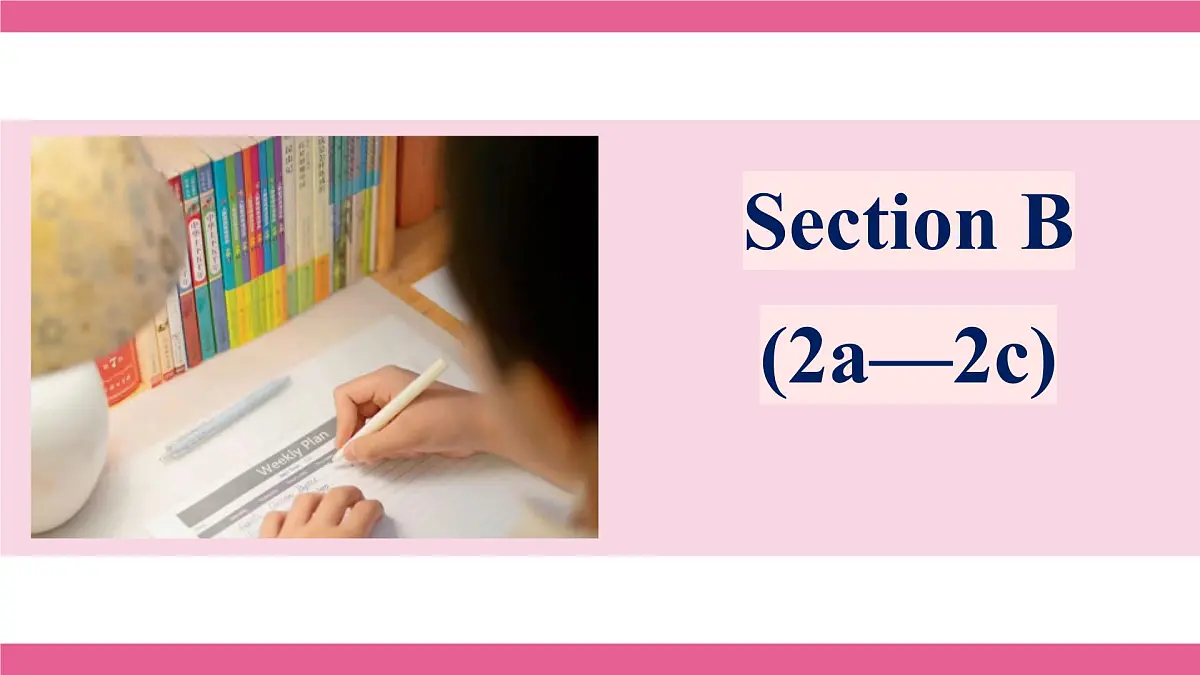 人教版八年级英语上册课件 Unit6 第5课时 Section B(2a—2c)第2页