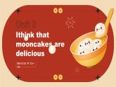 【核心素養(yǎng)目標(biāo)】人教版初中英語九年級全冊 Unit 2 I think that mooncakes are delicious SectionB 1a-1d課件+教案+同步練習(xí)（含反思和答案）