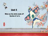 【核心素養(yǎng)目標(biāo)】人教版初中英語九年級全冊 Unit 5 What are the shirts made of Section A 1a-1c課件+教案+同步練習(xí)（含反思和答案）
