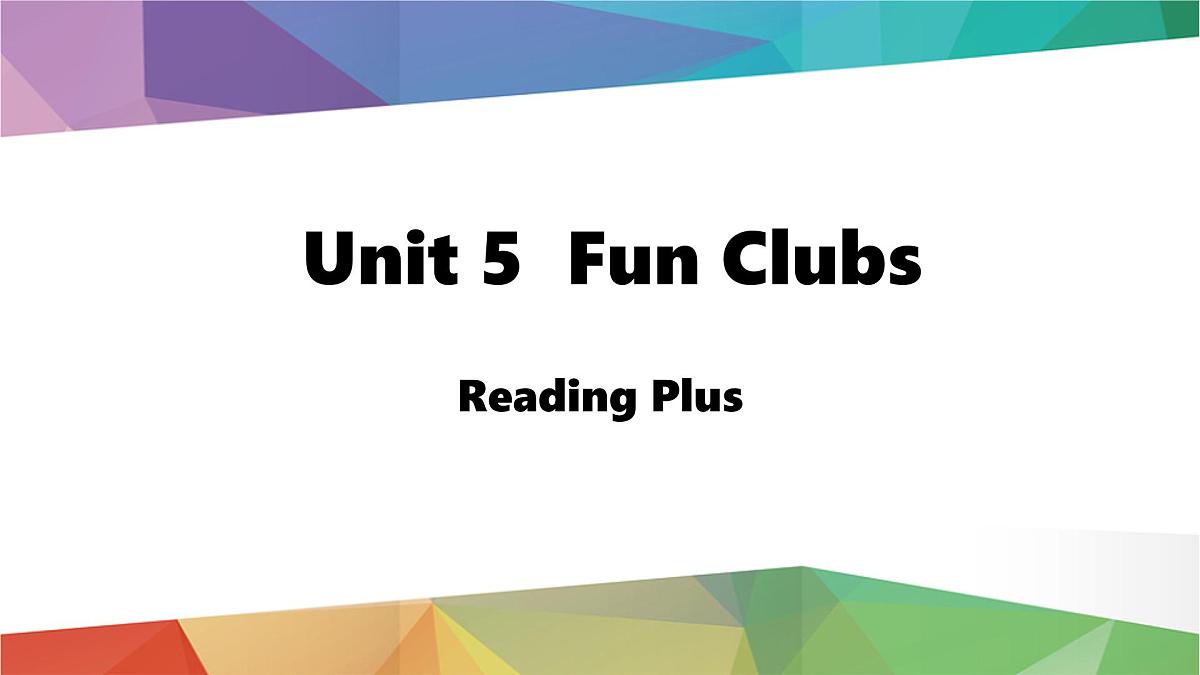 2025年人教版七年级英语上册Unit 5  Fun Clubs  Lesson 6 Reading Plus（课件）第1页
