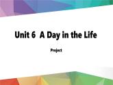2025年人教版七年級英語上冊Unit 6  A Day in the Life Lesson 5 Project（課件）