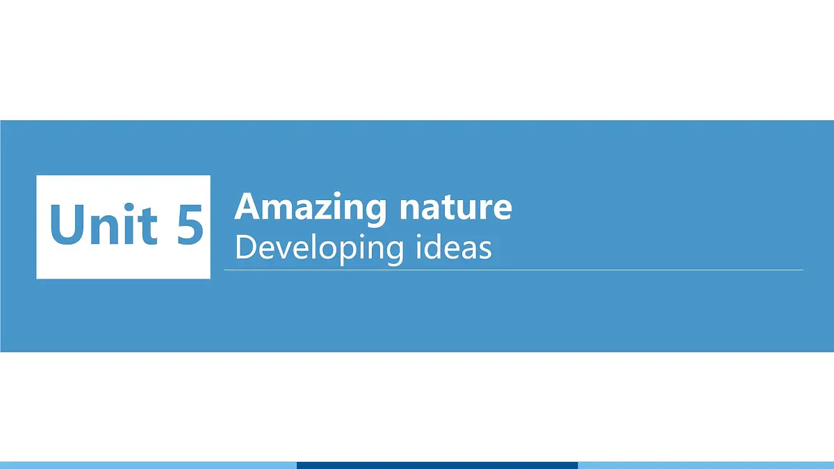 2025 新版外研社英语七下Unit 5 Developing ideas 教案-知识点总结 PPT版（可编辑）第1页