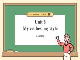譯林版2024版七年級上冊英語Unit 6 My clothes, my style（第2課時）Reading（課件）